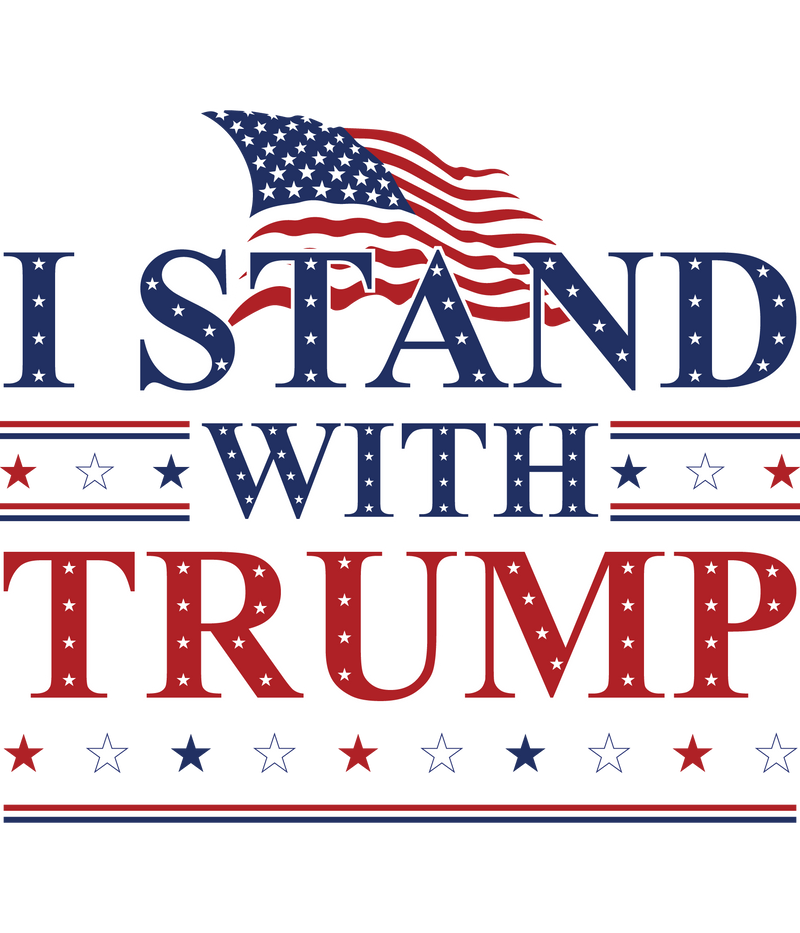 I Stand with Trump