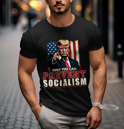 Only You Can Prevent Socialism