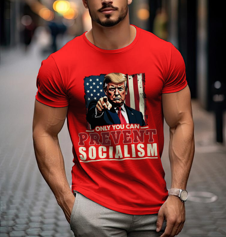 Only You Can Prevent Socialism